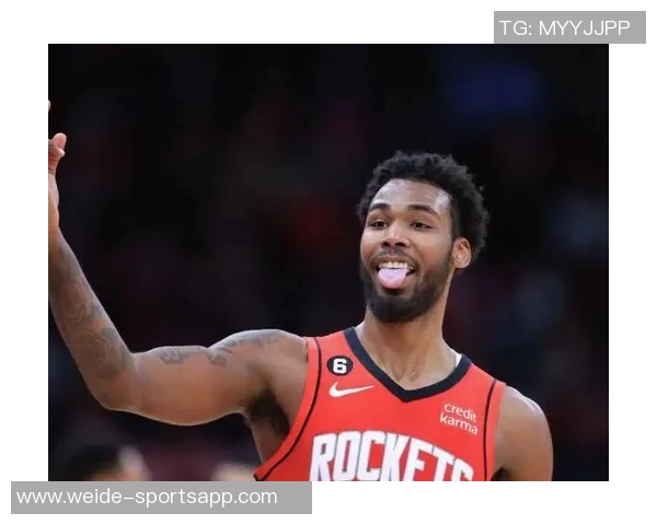 火箭队半场表现出色伊森砍下20分小波特贡献15分领先篮网10分